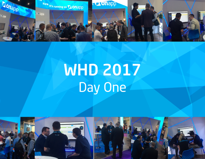 WHD 2017 – day one…