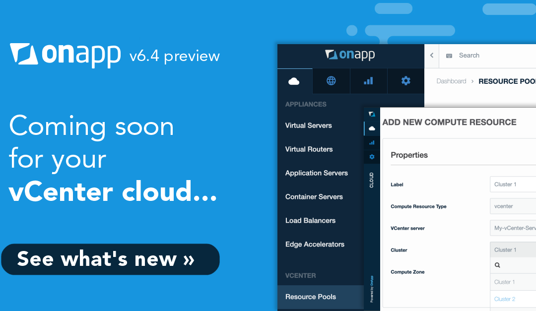 OnApp v6.4 preview – new vCenter and 2fa features